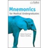 Mnemonics For Medical Undergraduates door S. Yousaf