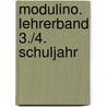 Modulino. Lehrerband 3./4. Schuljahr door Onbekend