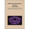 Molecular Mechanics Across Chemistry door Carla J. Casewit