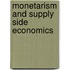 Monetarism and Supply Side Economics