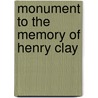 Monument to the Memory of Henry Clay door Onbekend