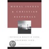 Moral Issues and Christian Responses door Shannon Jung
