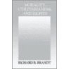 Morality, Utilitarianism, and Rights by Richard B. Brandt
