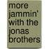 More Jammin' with the Jonas Brothers