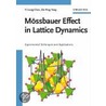 Mossbauer Effect In Lattice Dynamics door Yi-Long Chen