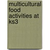 Multicultural Food Activities At Ks3 door Onbekend