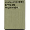 Musculoskeletal Physical Examination door Scott Nadler