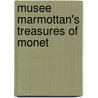 Musee Marmottan's Treasures Of Monet door Michael Howard