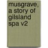 Musgrave, a Story of Gilsland Spa V2