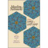 Muslim Networks From Hajj To Hip Hop by Mervyn Cooke