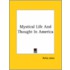 Mystical Life And Thought In America