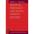 Mystical Theology and Social Dissent