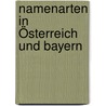 Namenarten in Österreich und Bayern by Unknown