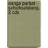 Nanga Parbat - Schicksalsberg. 2 Cds