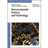 Nanocomposite Science and Technology by Pulickel M. Ajayan