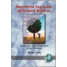 Narrative Inquiries Of School Reform door Cheryl J. Craig