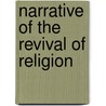 Narrative Of The Revival Of Religion by Robert Buchanan