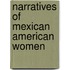 Narratives of Mexican American Women