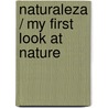 Naturaleza / My First Look at Nature by Sigmar