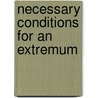 Necessary Conditions for an Extremum by Boris N. Pshenichnyj