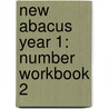New Abacus Year 1: Number Workbook 2 door Ruth Merttens