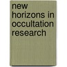 New Horizons in Occultation Research door Onbekend