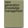 Next Generation Knowledge Management door Jerry Ash