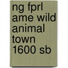 Ng Fprl Ame Wild Animal Town 1600 Sb door Warin