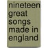 Nineteen Great Songs Made In England
