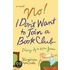 No! I Don't Want to Join a Book Club