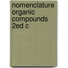 Nomenclature Organic Compounds 2ed C by Warren H. Powell