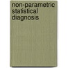 Non-Parametric Statistical Diagnosis by B.S. Darkhovsky