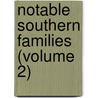 Notable Southern Families (Volume 2) door Zella Armstrong