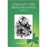 O'Malley, The Irish Dragoon - Vol. 1 door Charles Lever