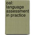Oal: Language Assessment In Practice