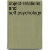 Object-Relations And Self-Psychology door Dr David L. Downing