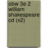 Obw 3e 2 William Shakespeare Cd (x2) door Onbekend