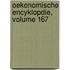 Oekonomische Encyklopdie, Volume 167