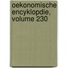 Oekonomische Encyklopdie, Volume 230 door Johann Georg Krünitz