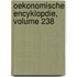 Oekonomische Encyklopdie, Volume 238