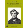 On Democracy, Revolution And Society by Tocqueville