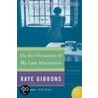 On The Occasion Of My Last Afternoon door Kaye Gibbons