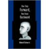 One Step Forward, Two Steps Backward door Edward Schwartz