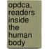 Opdca, Readers Inside The Human Body
