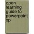 Open Learning Guide To Powerpoint Xp