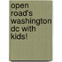 Open Road's Washington Dc With Kids!