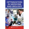 Optimization In Medicine And Biology by Lim J.
