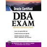 Oracle Certified Dba Test Prep Guide door Tao-Sang Wong