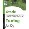 Oracle Data Warehouse Tuning for 10g door Gavin Powell