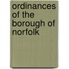 Ordinances of the Borough of Norfolk door Virginia Virginia
